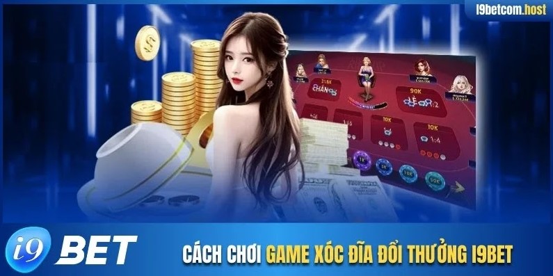 Game xóc đĩa đổi thưởng I9BET