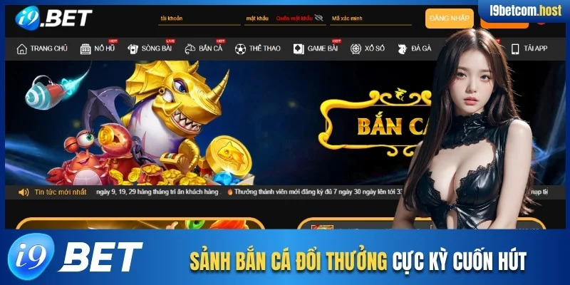 Sảnh bắn cá đổi thưởng cực kỳ cuốn hút